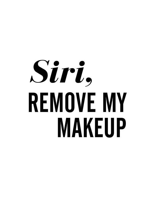 Remove My Makeup Plakat