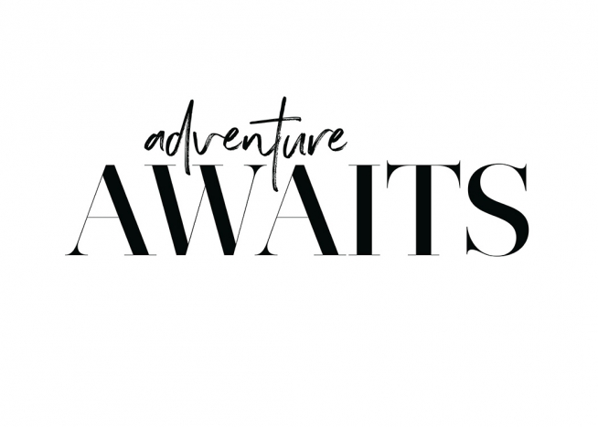 Adventure Awaits Plakat / Plakater med tekst hos Desenio AB (12605)