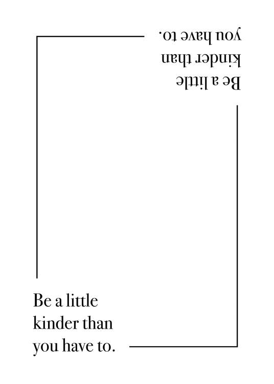 Be A Little Kinder Plakat