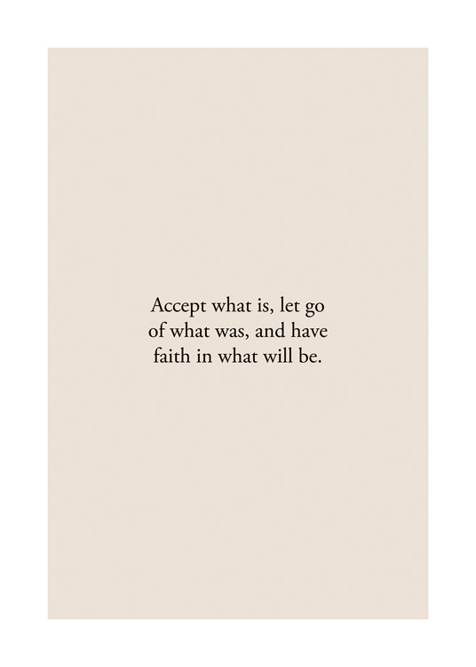 Accept What Is Plakat
