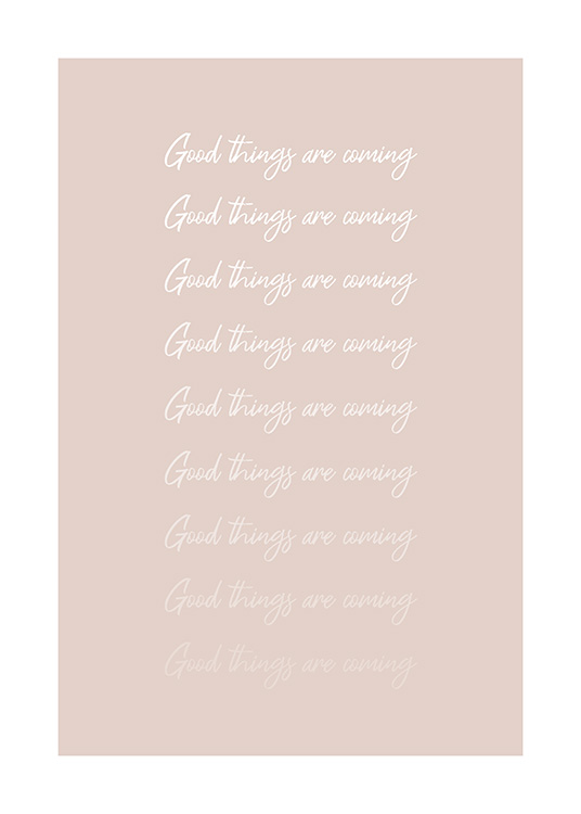 Good Things Are Coming Plakat