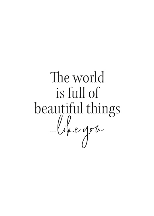 Beautiful Things Like You Plakat