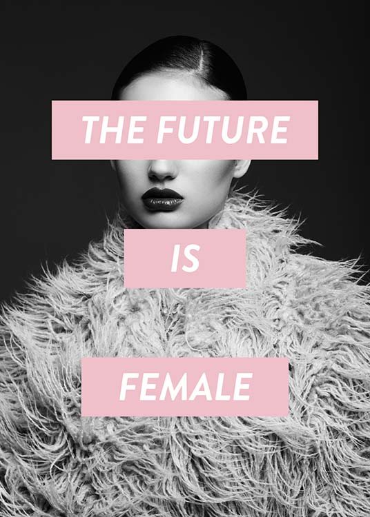 Future Is Female Plakat